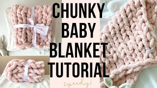 CHUNKY KNIT BABY BLANKET - no needles - super bulky chenille blanket - new baby handmade gift