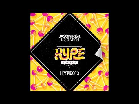 Jason Risk - 1, 2, 3 Yeah (Original & Chris Bullen Remix)