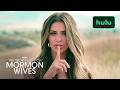 The Secret Lives Of Mormon Wives S4 Official Trailer Hulu