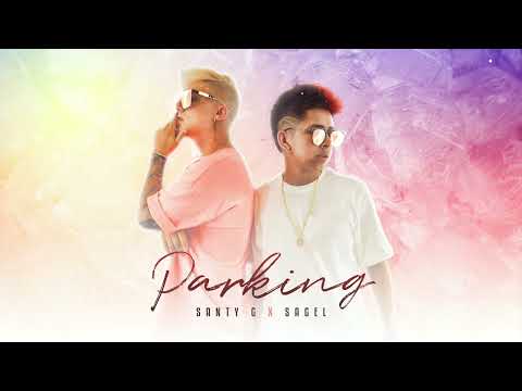 Santy G X Sagel, ft Lobo Malo - Parking  (Audio)