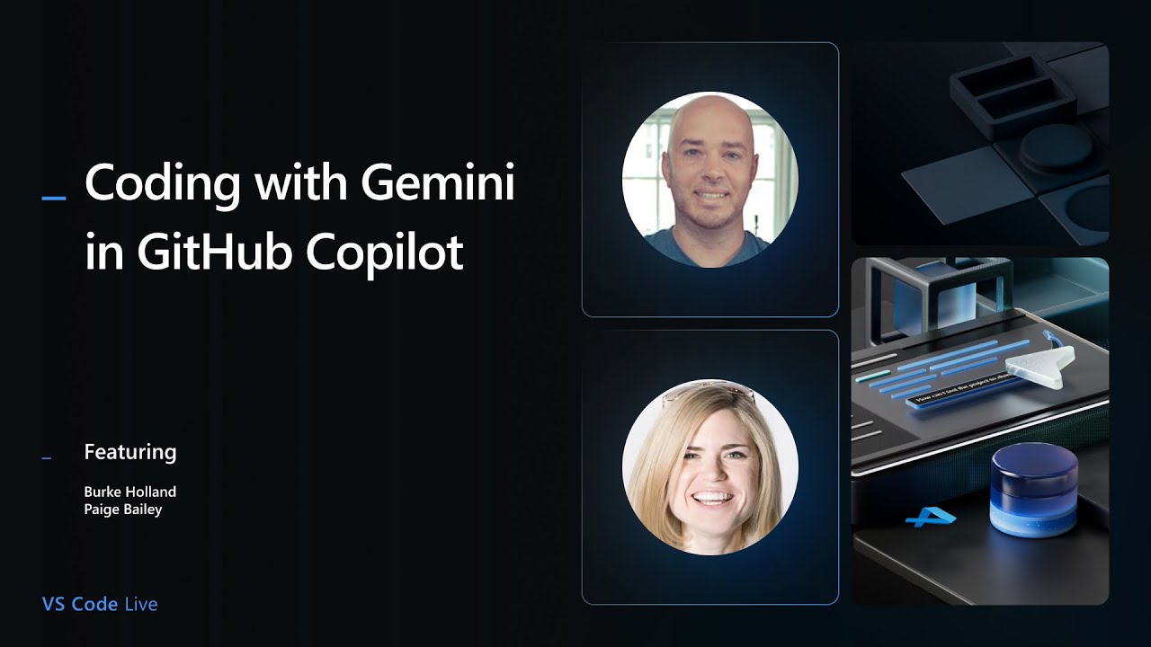 VS Code Live: Coding with Gemini in GitHub Copilot