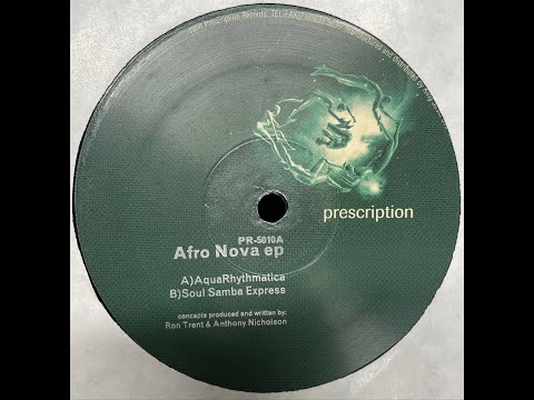 Ron Trent & Anthony Nicholson - AquaRhythmatica (1998)