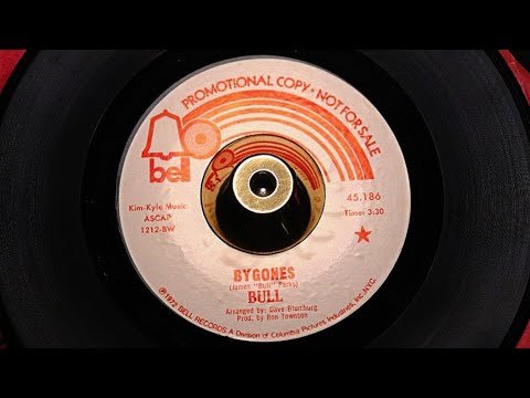 Thumbnail for Bull - Bygones & In The Meantime - Bell 45,186 Dj by Ron Townson