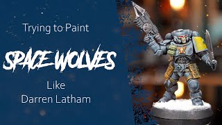 Trying to Paint Space Wolves like Darren Latham