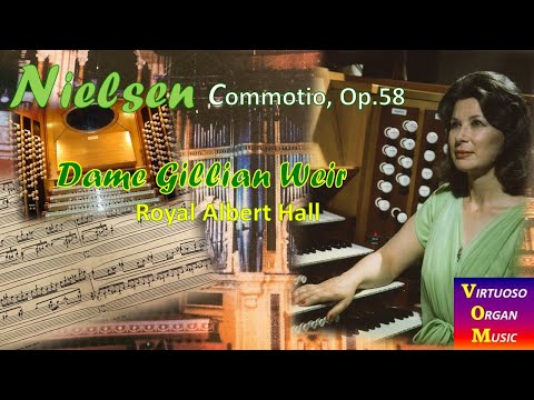 Gillian Weir plays NIELSEN: Commotio, Op.58: Proms, 15 August 1980:  organ of the Royal Albert Hall