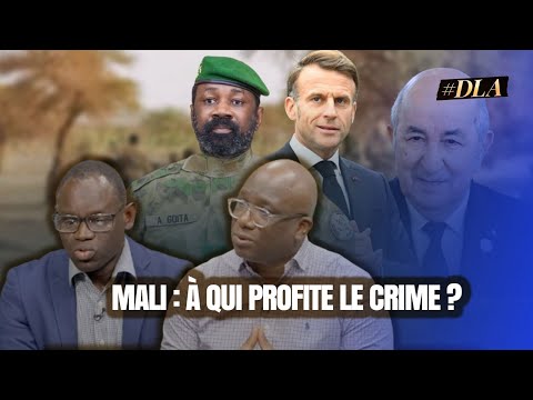 MALI : QUI SONT LES SOUTIENS DES TERRORISTES QUI FONT TREMBLER BAMAKO ?