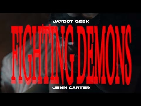 JAYDOT GEEK x JENN CARTER - FIGHTING MY DEMONS  (OFFICIAL INSTRUMENTAL)