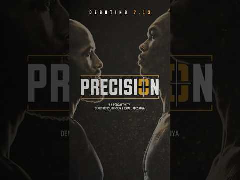 Video: Demetrious Johnson and Israel Adesanya Announce New Podcast Precision!