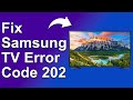 How To Fix The Samsung TV 202 Error Code - Meaning, Causes, & Solutions (Simple Solution)