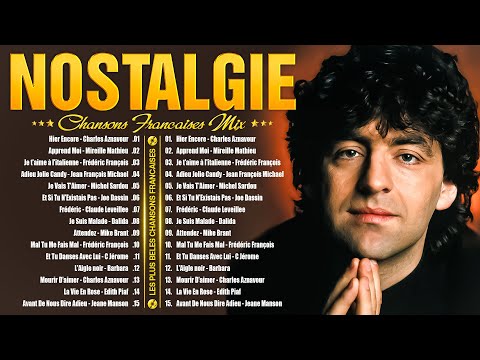 Vieilles Chansons - Claude Barzotti, Charles Aznavour, Michel Sardou, Frédéric François, ...
