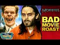 MORBIUS BAD MOVIE REVIEW | Double Toasted