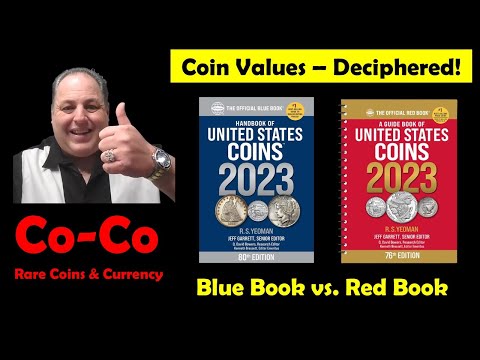 What are my Coins Worth?  What will a Coin Dealer pay you for your coins? Red Book vs Blue Book!