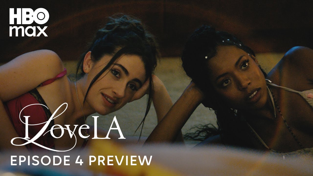 I Love LA | Episode 4 Preview | HBO Max