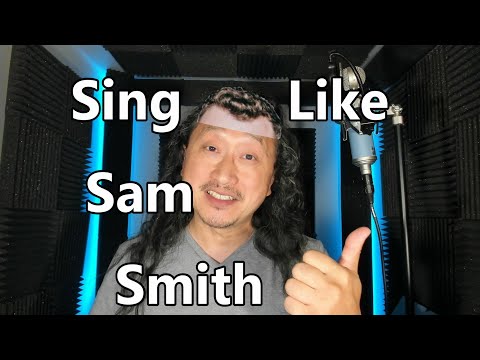 How to REALLY sing like Sam Smith