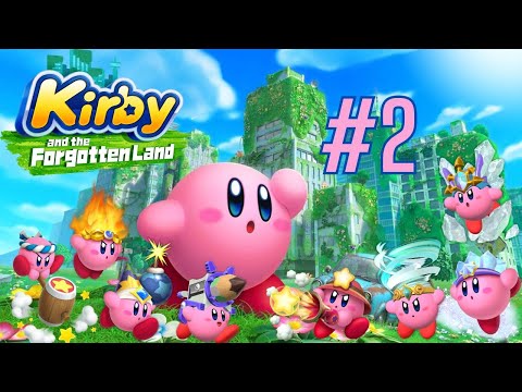 kirby and the forgotten land gameplay walkthrough Part 2 No commentary