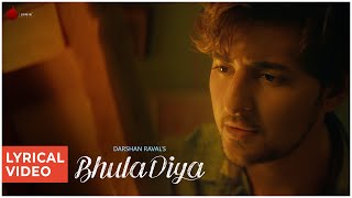 Bhula Diya - Darshan Raval | Lyrical Video | Indie Music Label | Latest Hit Song 2019