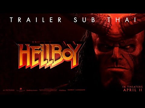 [Trailer ซับไทย] Hellboy เฮลล์บอย