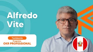 ✅Alfredo Vite | Testimonios - Programa OKR Professional