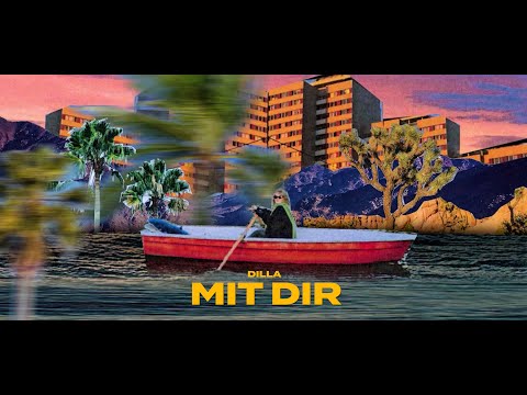 DILLA - MIT DIR