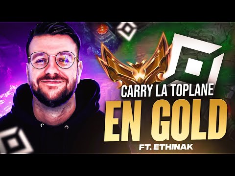 APPRENDRE À CARRY LA TOPLANE  EN GOLD ! UN GRANDMASTER EN BAS ELO (Ft Ethinak)
