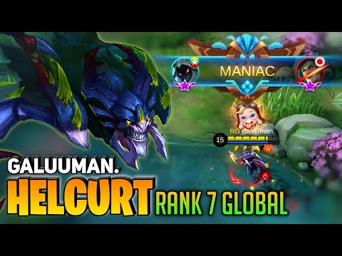 MANIAC ! Helcurt Insane Burst Damage [ Top 7 Global Helcurt ] By Galuuman. - Mobile Legends