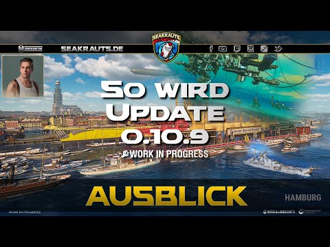 This is how Update 0.10.9 - World of Warships [German]