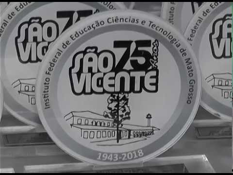 Video - 75 anos do IFMT São Vicente - Reportagem TVAL