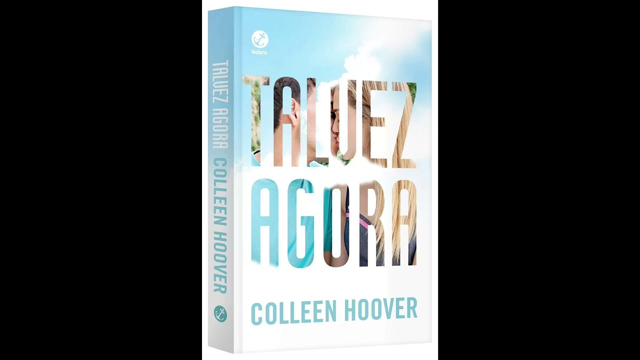 Talvez agora collen hoover áudiobook prólogo e capítulo 1