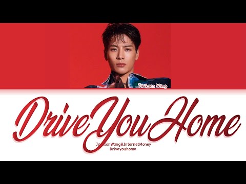 Jackson Wang, Internet Money 'Drive You Home' (Teaser) Lyrics (Color Coded Lyrics)