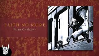 Faith No More - Paths Of Glory