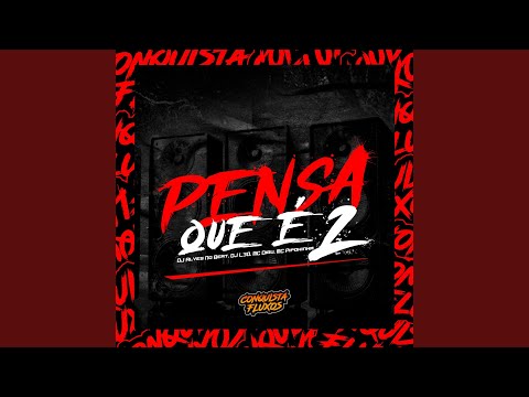 Pensa Que é 2