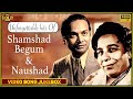 Unforgettable Hits Of Shamshad Begum Naushad Video Songs Jukebox HD
