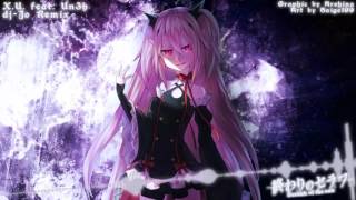 X.U. feat. Un3h [ dj-Jo Remix ]
