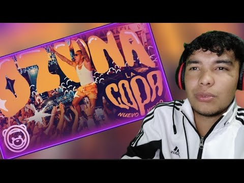 [ REACCION ] LA COPA 🤯 - OZUNA ( VIDEO OFICIAL )