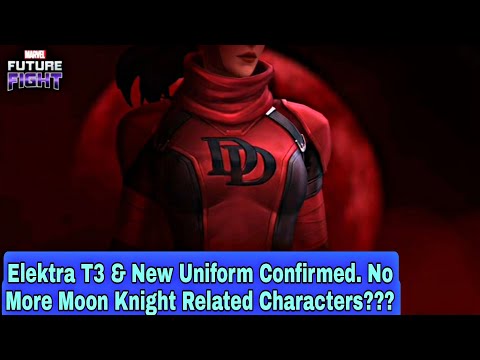 Elektra T3 & New Uniform Confirmed | No More Moon Knight Related Characters? - Marvel Future Fight