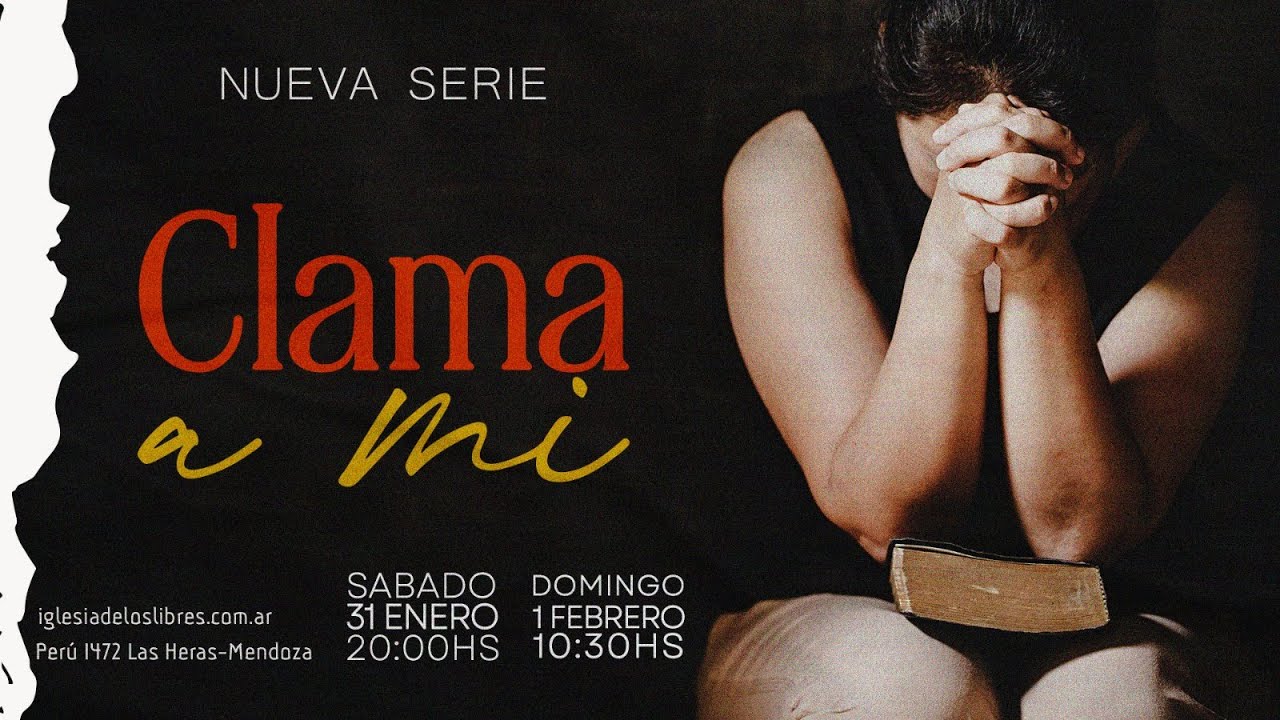 Serie: Clama a mi