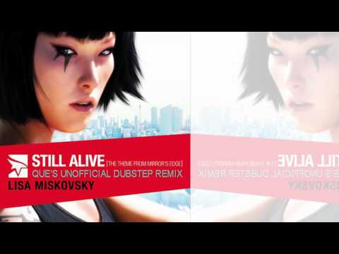 Lisa Miskovsky - Still Alive (Quazzer's Dubstep Remix)