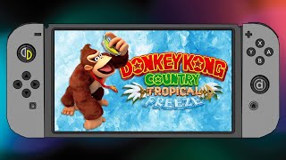 Donkey Kong Country: Tropical Freeze (Nintendo Switch/Yuzu Emulator)