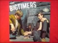 The Bigtimers- Please Don't Wake Me