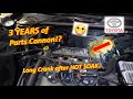 3 YEARS Of Parts Cannon Long Crank After Hot Soak Toyota Camry V6