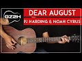Dear August Guitar Tutorial Noah Cyrus PJ Harding Guitar Lesson  |Chords + Strumming|