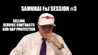 Samurai F&I Seminar - Selling Service Contracts - Session #3 free online F&I training