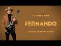 Fernando ABBA Classic Country Cover Country Time