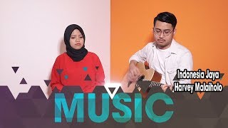 Harvey Malaiholo - Indonesia Jaya (Cover by Cloudrun Music)