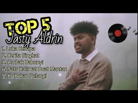Justy Aldrin TOP 5 2022 || Luka Kanapa × Cerita Singkat × Ombak Babunyi × Satu Kalimat Buat Mantan