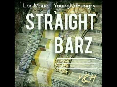 Lor Maud : "Straight Barz"