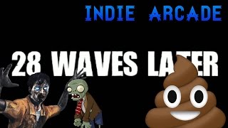 Indie Arcade - 28 Waves Later