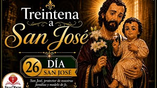 TREINTENA A SAN JOSÉ- DÍA 26