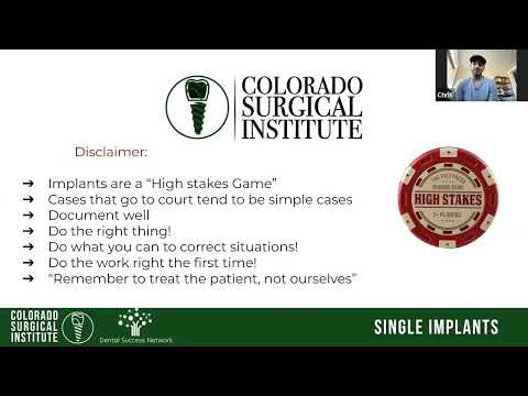 Dental Success Institute and Colorado Surgical Institute Single Implant Webinar Part One