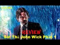 REVIEW PHIM SÁT THỦ JOHN WICK PHẦN 1 || SAKURA REVIEW